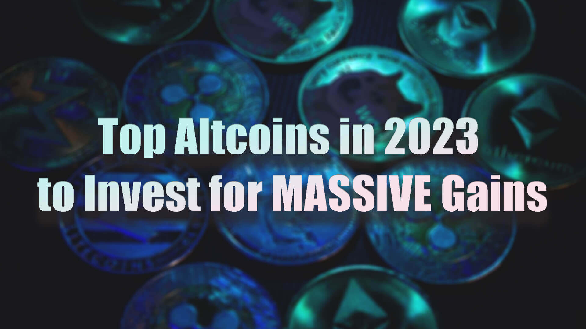 Best altcoins to Invest in 2023 for massive gains