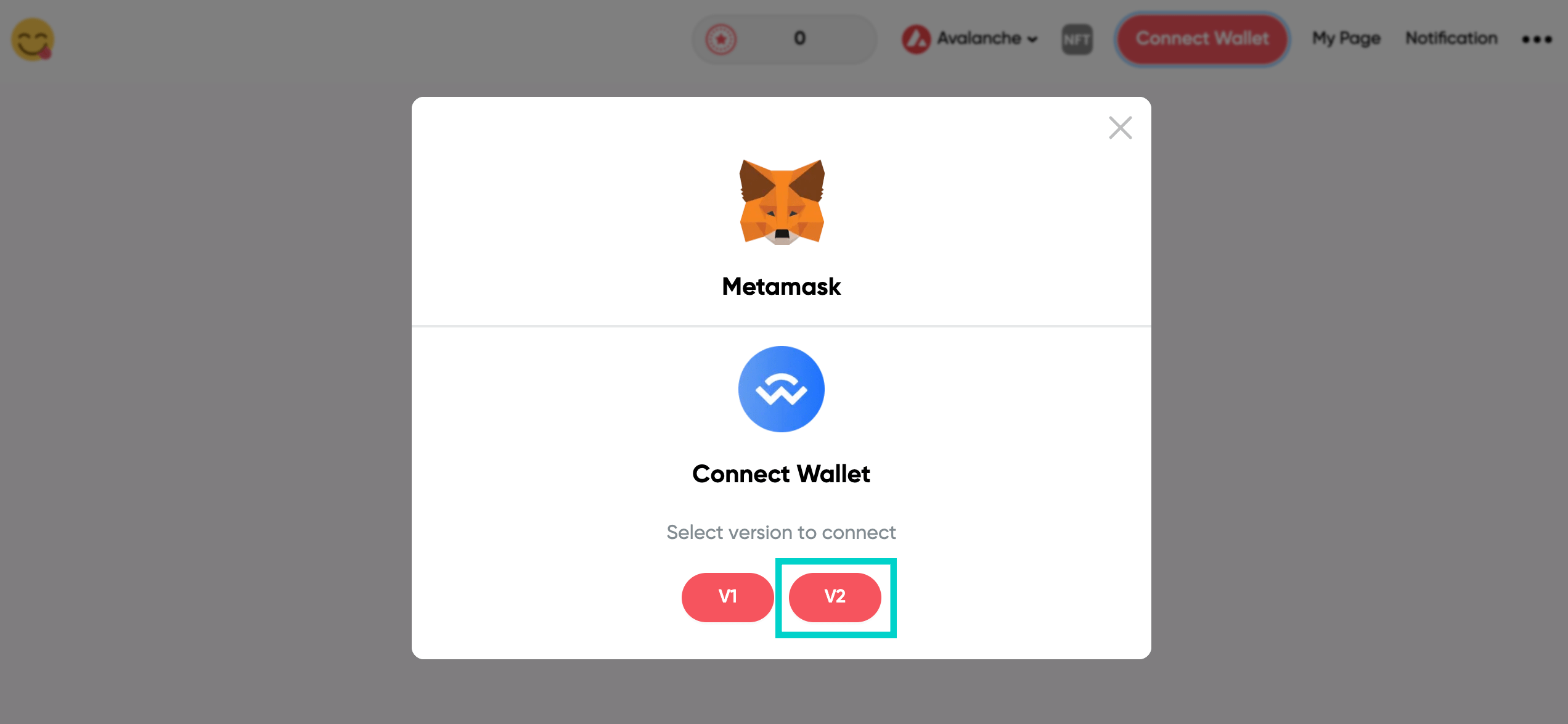 choose WalletConnect V2 when connecting to your app